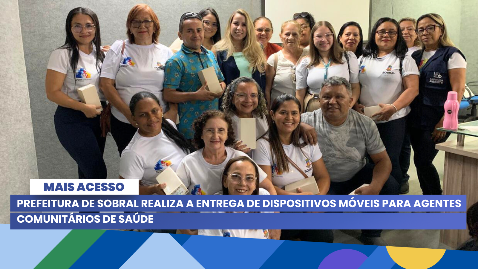 Prefeitura de Sobral realiza a entrega de dispositivos móveis para Agentes Co...