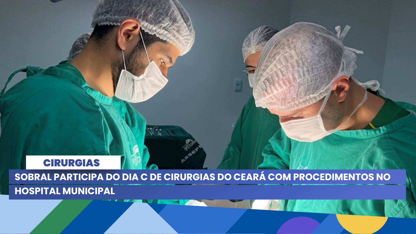 Sobral participa do Dia C de Cirurgias do Ceará com procedimentos no Hospital...