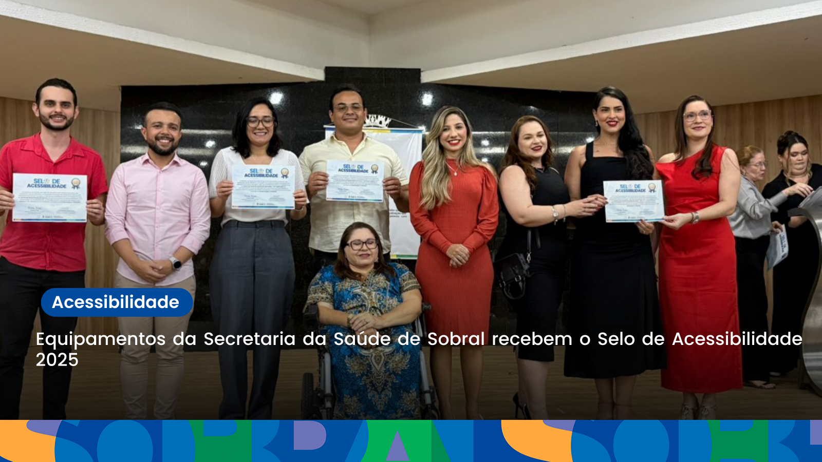 Equipamentos da Secretaria da Saúde de Sobral recebem o Selo de Acessibilidad...