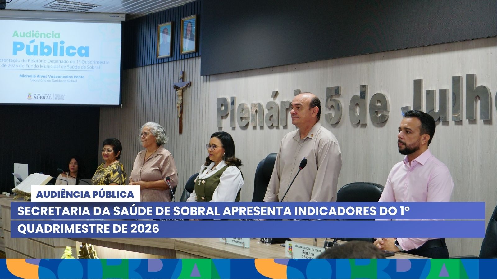 Secretaria da Saúde de Sobral apresenta indicadores do 1º quadrimestre de 2026