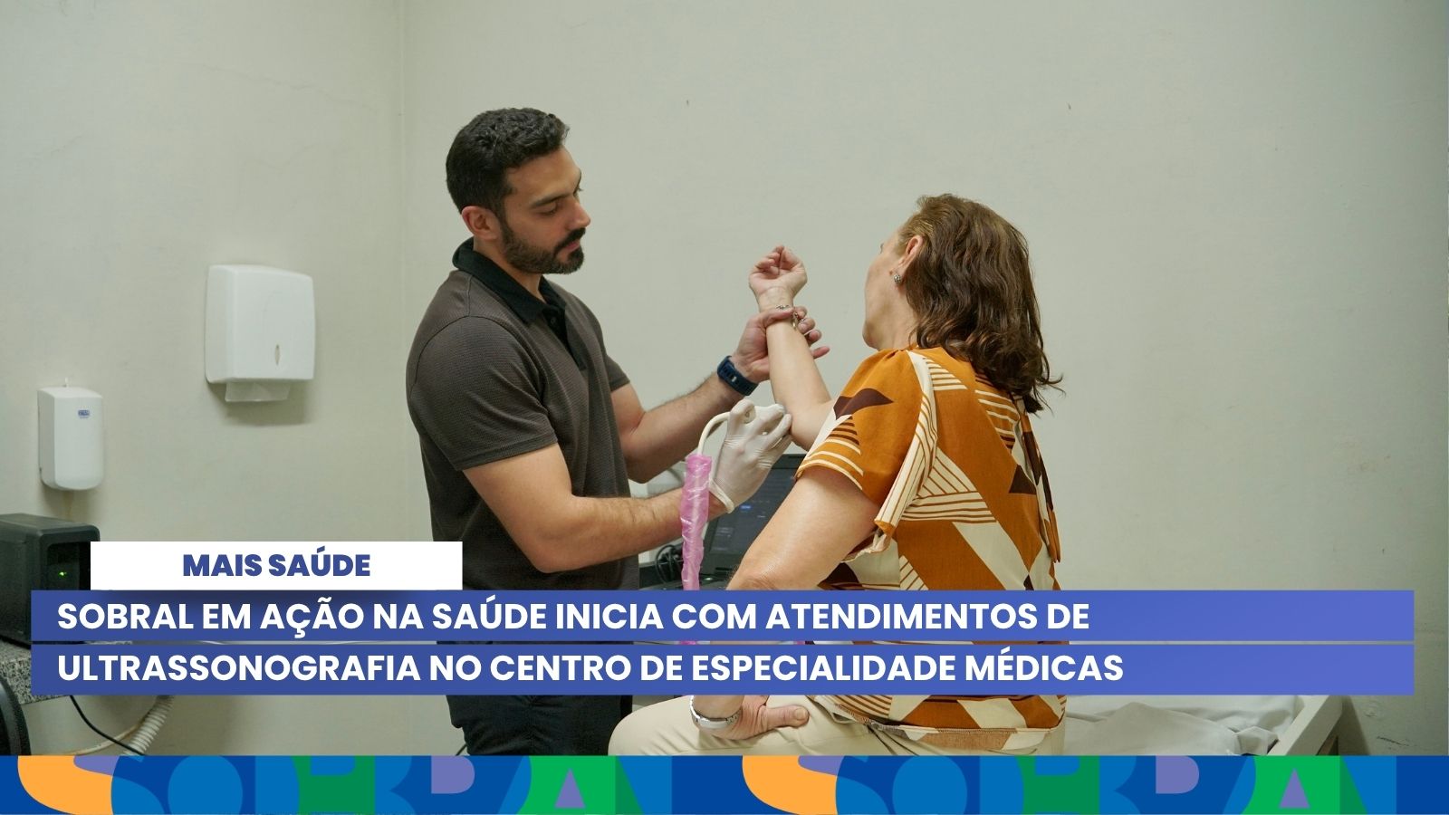 Sobral em Ação na Saúde inicia com atendimentos de ultrassonografia no Centro...