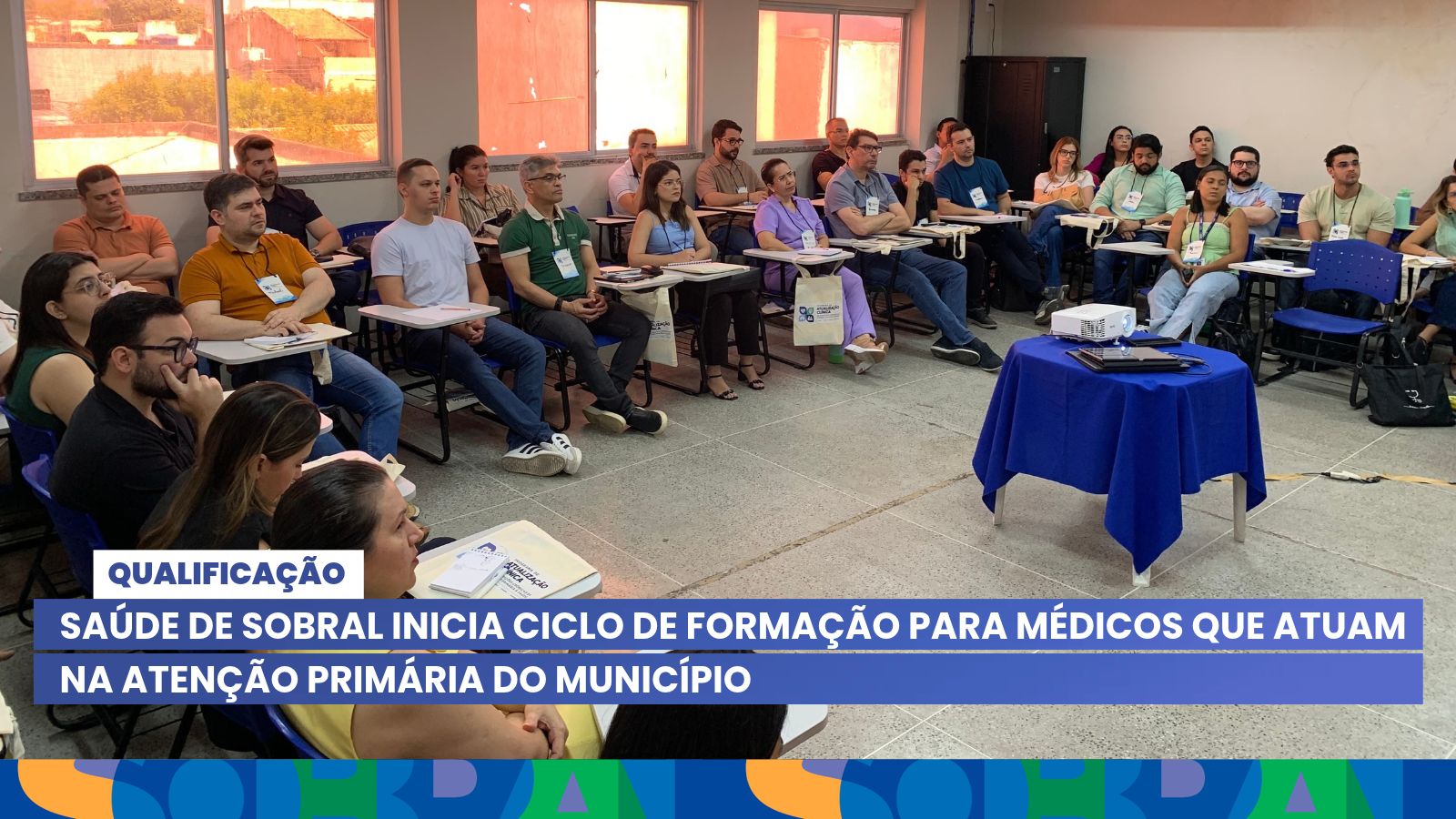 Sobral promove formação voltada aos médicos da atenção primária do município